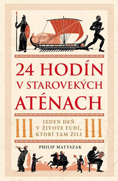 Levně 24 hodín v starovekých Aténach