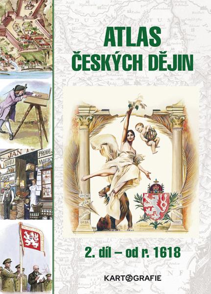 Atlas českých dějin 2. díl - 978-80-7393-520-7