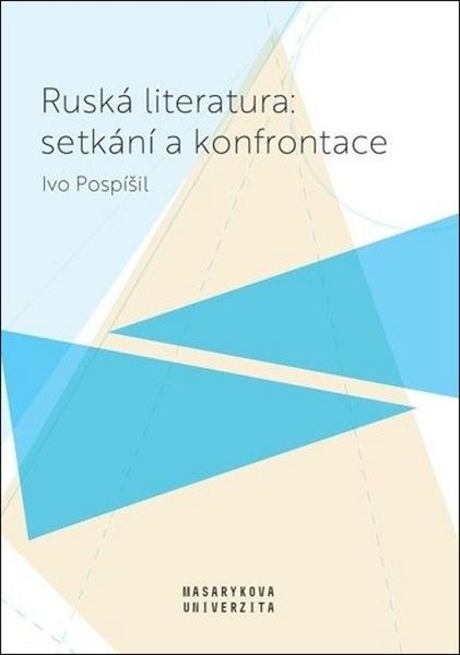 Levně Ruská literatura: setkání a konfrontace