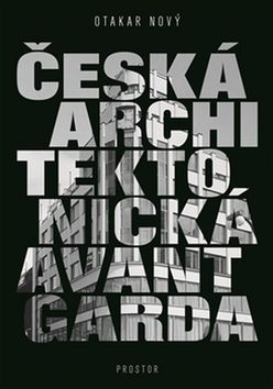 Česká architektonická avantgarda - 978-80-7260-321-3