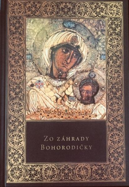 Zo záhrady Bohorodičky - 978-80-89647-30-9