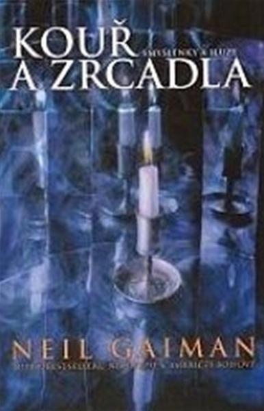 Levně Kouř a zrcadla
