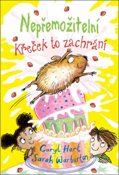 Nepřemožitelní Křeček to zachrání - 978-80-256-2264-3