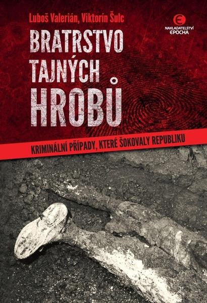 Bratrstvo tajných hrobů - 9788075579577