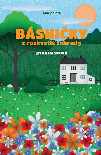 Levně Básničky z rozkvetlé zahrady