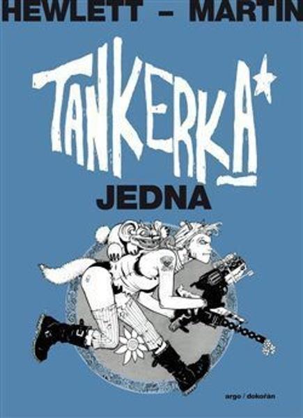 Levně Tankerka Jedna