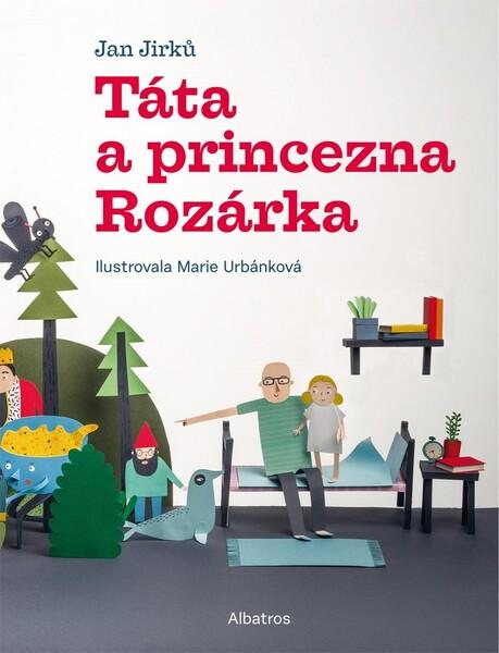 Táta a princezna Rozárka - 978-80-00-05971-6