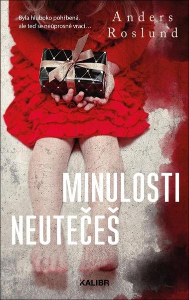 Minulosti neutečeš - 978-80-242-6905-4