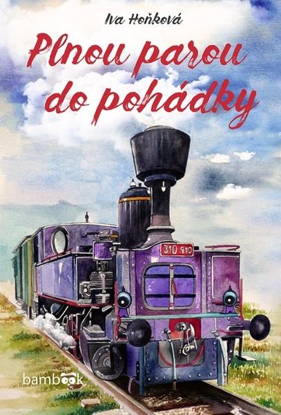 Plnou parou do pohádky - 978-80-271-1211-1