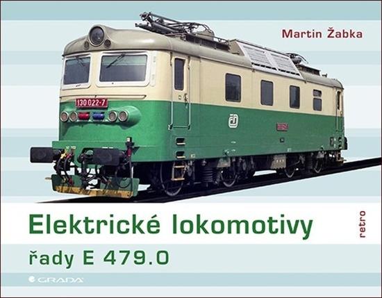 Elektrické lokomotivy řady E 479.0 - 978-80-271-2437-4