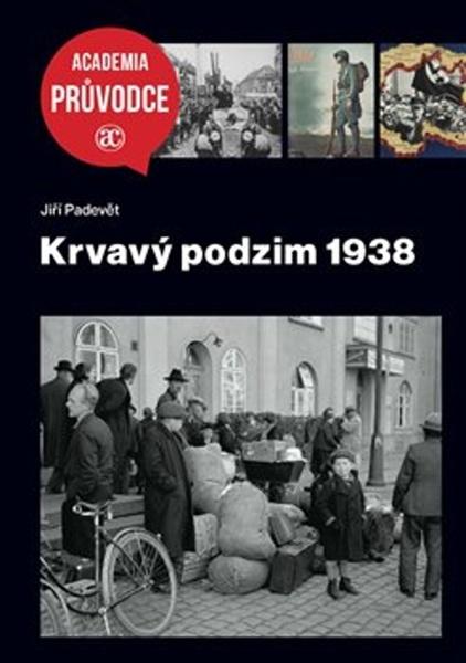 Krvavý podzim 1938 - 978-80-200-3097-9