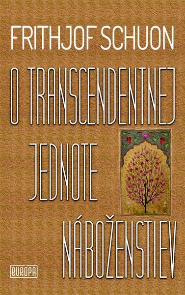 O transcendentnej jednote náboženstiev - 978-80-89666-91-1