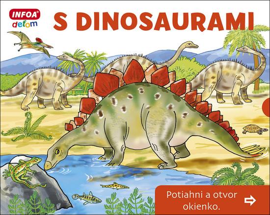 S dinosaurami Potiahni a otvor okienko - 978-80-7547-508-4