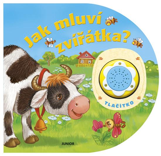 Jak mluví zvířátka? - 978-80-7267-410-7