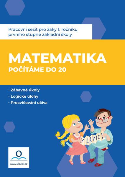 Levně Pracovní sešit Matematika 1 - Počítáme do 20