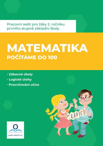 Levně Pracovní sešit Matematika 2 - Počítáme do 100