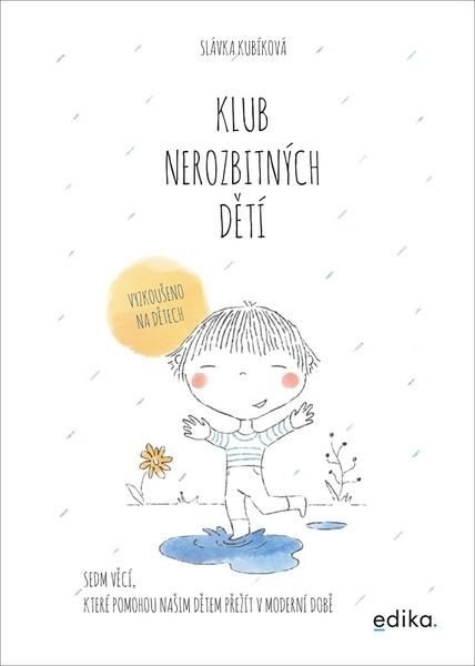 Klub nerozbitných dětí - 978-80-266-1565-1