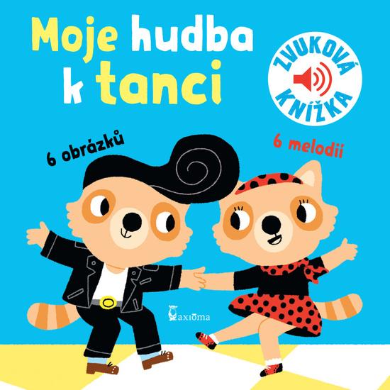 Moje hudba k tanci - 978-80-7292-402-8
