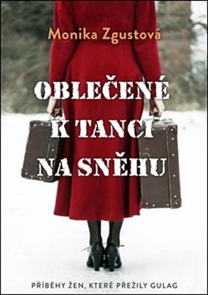 Oblečené k tanci na sněhu - 978-80-257-3291-5