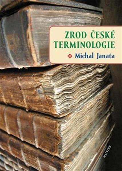 Levně Zrod české terminologie