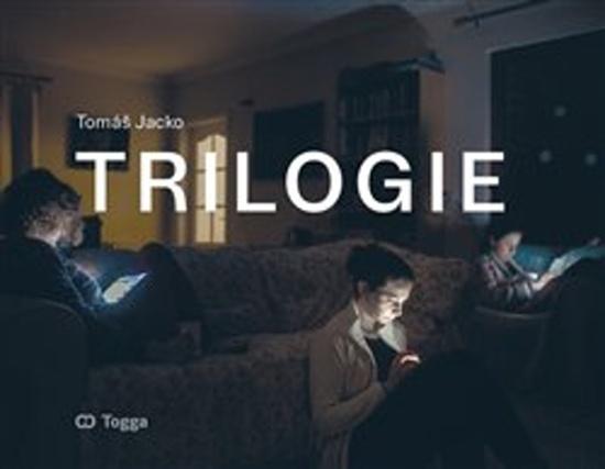 Trilogie - 978-80-7476-165-2