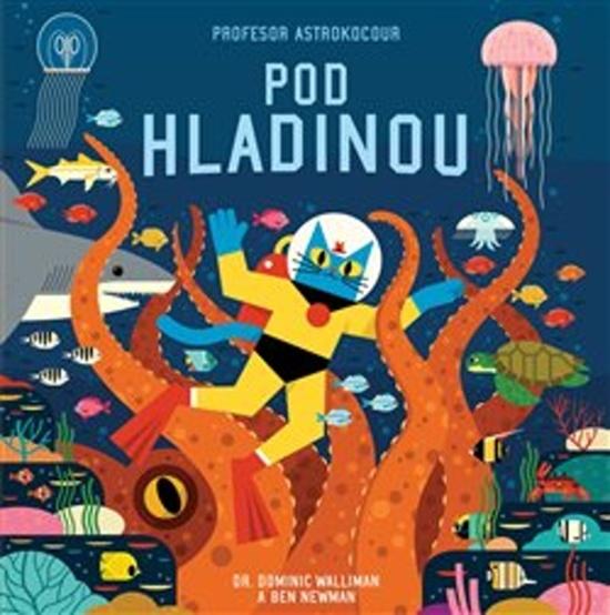 Profesor Astrokocour Pod hladinou - 978-80-86803-63-0