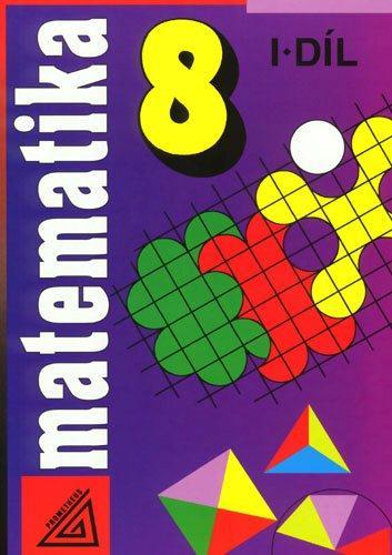Matematika 8  I.díl - 978-80-7196-124-6