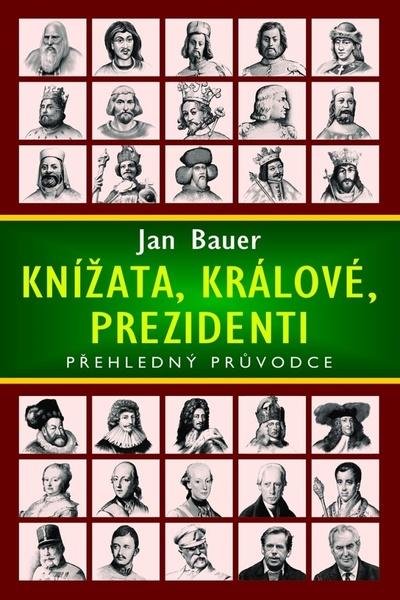 Knížata, králové, prezidenti - 978-80-243-9442-8