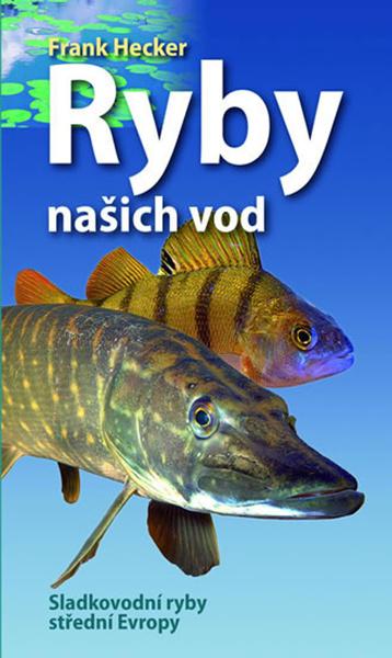 Ryby našich vod - 978-80-276-0097-7