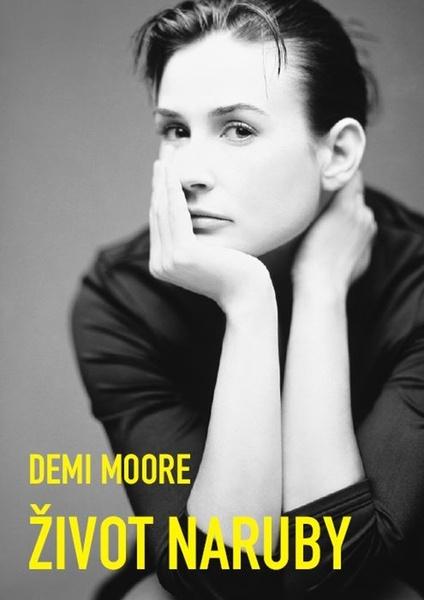 Demi Moore Život naruby - 978-80-87383-84-1