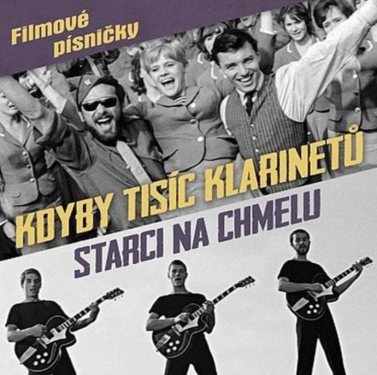 Levně Kdyby tisíc klarinetů / Starci na chmelu