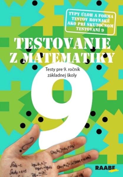 Testovanie 9 z matematiky Testy pre 9. ročník základnej školy - 978-80-8140-425-2