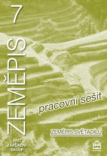Zeměpis 7 pro základní školy Zeměpis světadílů - 978-80-7235-627-0