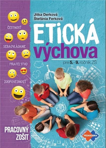 Etická výchova  pre 5.-9.  ročník ZŠ - 978-80-8091-685-5
