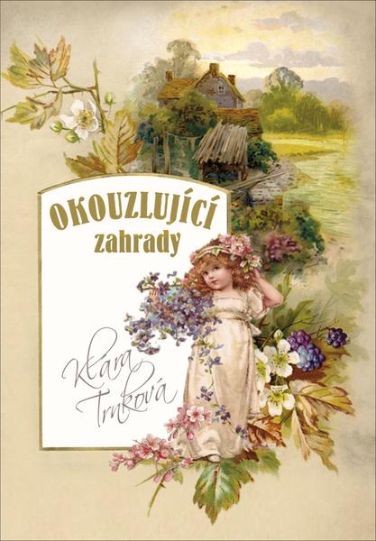 Levně Okouzlující zahrady