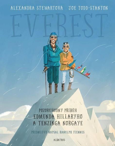 Everest Pozoruhodný příběh Edmunda Hillaryho a Tenzinga Norgaye - 978-80-00-05828-3