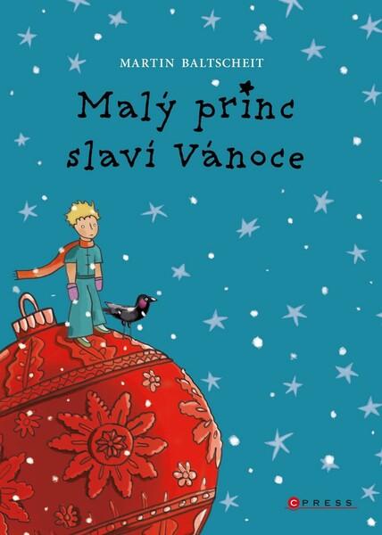Malý princ slaví Vánoce - 978-80-264-3322-4