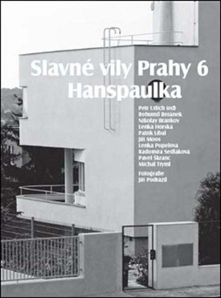 Slavné vily Prahy 6 Hanspaulka - 978-80-88258-26-1