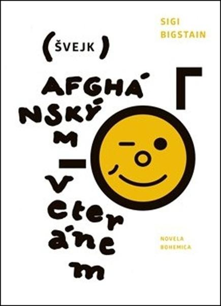 Švejk afghánským veteránem - 978-80-88322-05-4