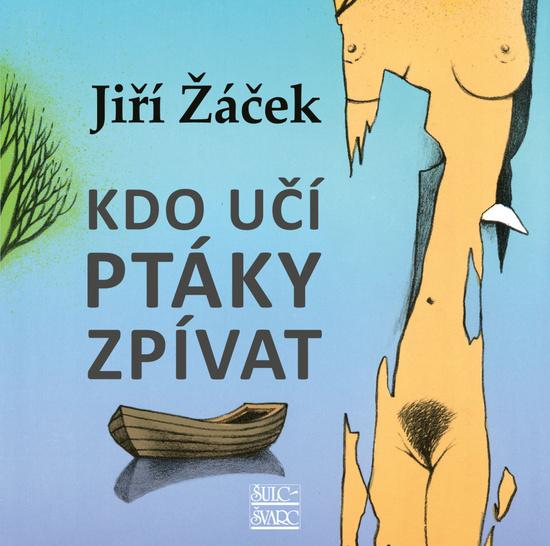 Kdo učí ptáky zpívat - 978-80-7244-454-0