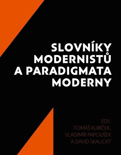 Levně Slovníky modernistů a paradigmata moderny