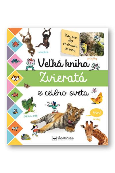 Veľká kniha Zvieratá z celého sveta - 978-80-567-0565-0