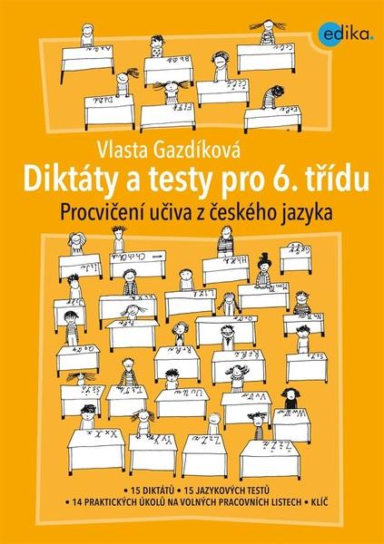 Diktáty a testy pro 6. třídu - 978-80-266-1567-5