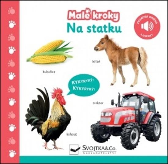 Malé kroky Na statku - 978-80-256-2792-1