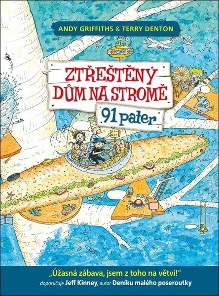 Ztřeštěný dům na stromě 91 pater - 978-80-87595-89-3