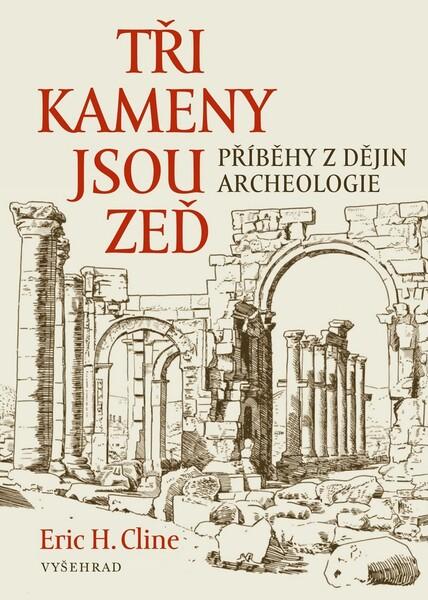 Tři kameny jsou zeď - 978-80-7601-344-5