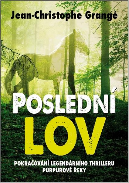 Poslední lov - 978-80-7597-783-0