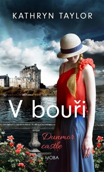 V bouři Dunmor Castle - 978-80-243-9513-5