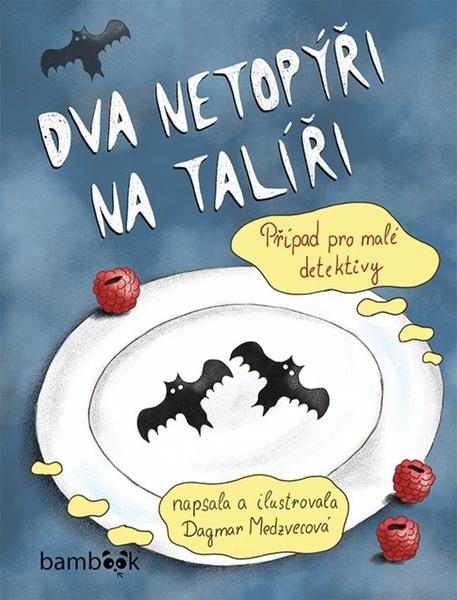 Dva netopýři na talíři - 978-80-271-1715-4