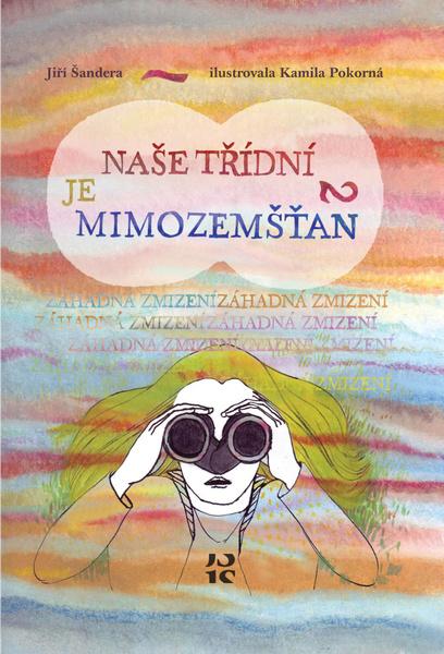 Levně Naše třídní je mimozemšťan 2